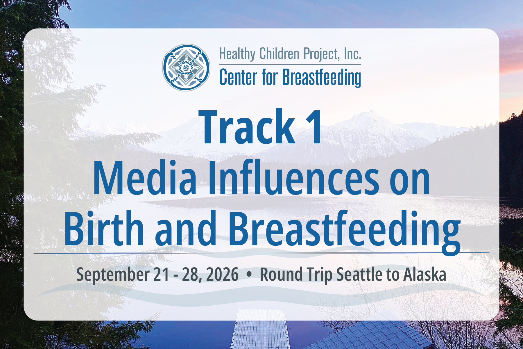 Track 1 – Media Influences on Birth and Breastfeeding